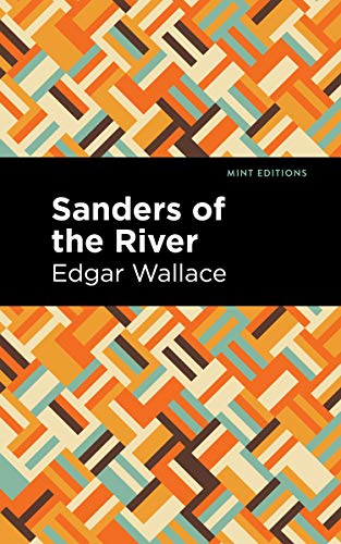 Edgar Wallac - Sanders of the River - New Paperback