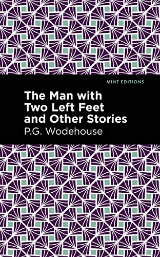 P.G. Wodehous - Man with Two Left Feet and Other Stories - New Paperba