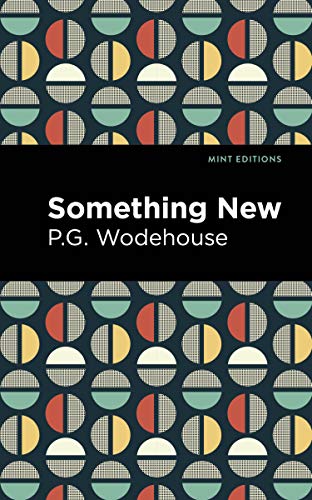 Wodehous - Something New - New paperback or softback