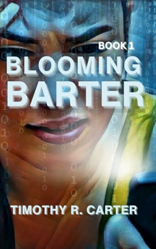 Carter - Blooming Barter: Book 1 - New paperback or softback