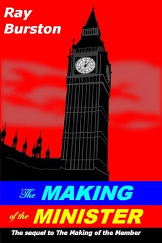 Burston - Making of the Minister - New paperback or softback