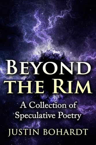 Bohardt - Beyond the Rim: A Collection of Poetry - New paperback or so