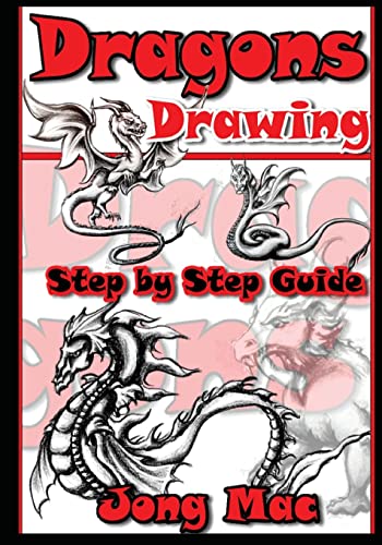 Mac - Dragons Drawing: Step by Step Guide - New paperback or softback