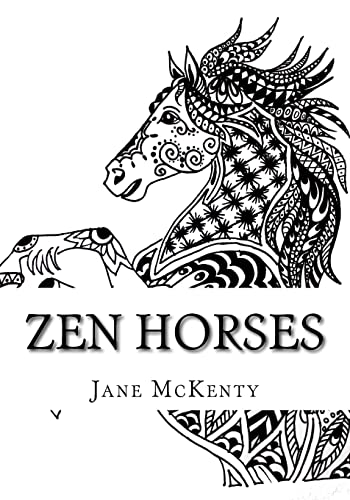McKenty - Zen Horses: Drawing Amazing  Zen Doodle Horses! - New paperb