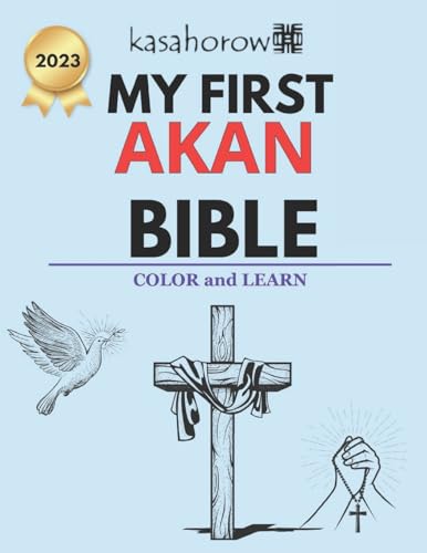 kasahorow - My First Akan Bible: Colour and Learn - New paperback or s