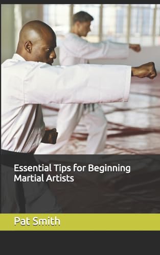 Smit - Essential Tips for Beginning Martial Artists - New paperback or