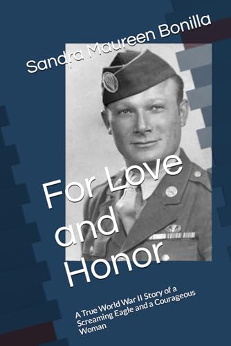 Brooks - For Love and Honor  A True World War II Story of a Screaming