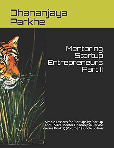 Park - Mentoring Startup Entrepreneurs Part II: Simple Lessons for Sta