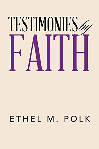 Polk - Testimonies by Faith - New paperback or softback