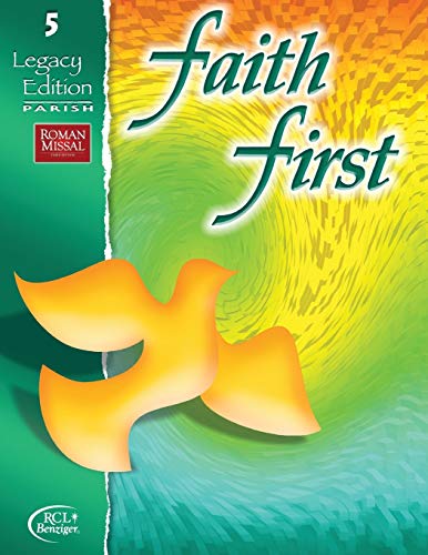 RCL Benziger - Faith First Legacy Edition Parish Student Book - New pa