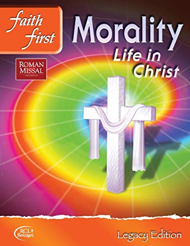 RCL Benziger - Faith First Legacy Edition Junior High - Morality - New