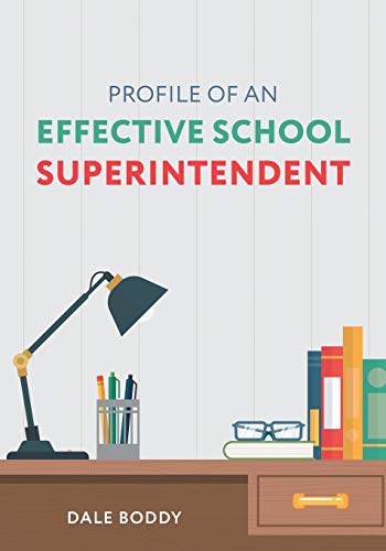 Boddy - Profile of an Effective School Superintendent - New paperback