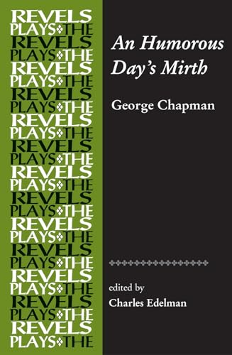 NA - An Humorous Day's Mirth   By George Chapman - New Paperback