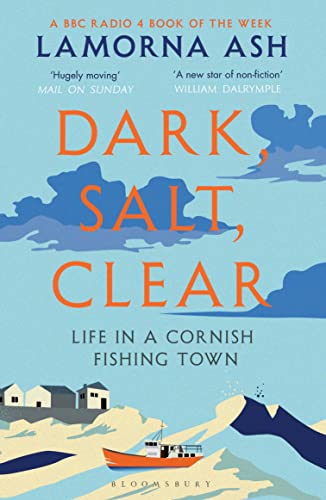 Lamorna As - Dark, Salt, Clear   Life in a Cornish Fishing Town - New