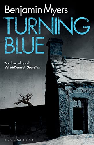 Benjamin Myers - Turning Blue - New Paperback
