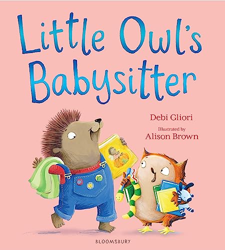 Debi Gliori - Little Owl's Babysitter - New Paperback