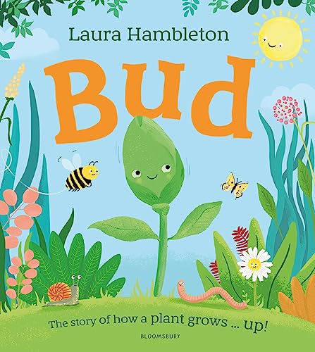 Laura Hambleton - Bud   The story of how a plant grows ... up! - New P