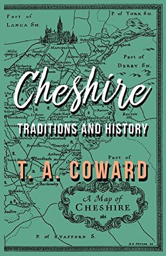 Coward - Cheshire  Traditions and History - New paperback or softback