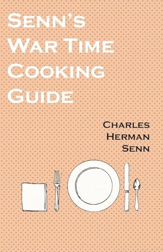 Senn - 's War Time Cooking Guide - New paperback or softback