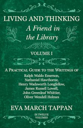 appan - Living and Thinking - A Friend in the Library  Volume I - A Pr