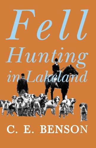 Benson - Fell Hunting in Lakeland - New paperback or softback