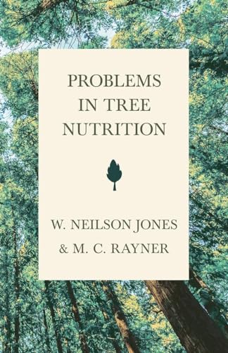 Rayner - Problems in Tree Nutrition - New paperback or softback