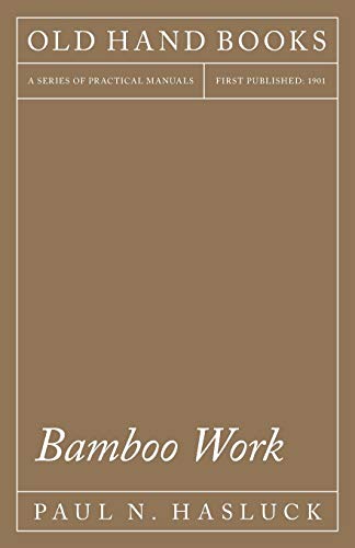 Hasluck - Bamboo Work - New paperback or softback