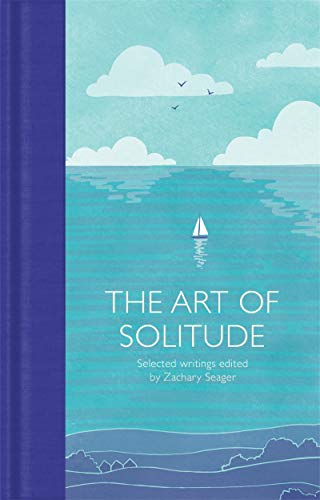 NA - Art of Solitude   Selected Writings - New Hardback