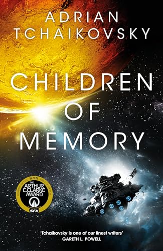 Adrian Tchaikovsky - Children of Memory : An action-packed alien adven