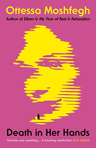 Ottessa Moshfeg - Death in Her Hands - New Paperback