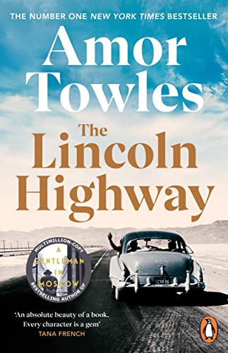 Amor Towles - Lincoln Highway   A New York Times Number One Bestseller