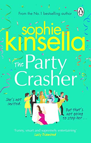 Sophie Kinsella - Party Crasher   The escapist and romantic top 10 Sun