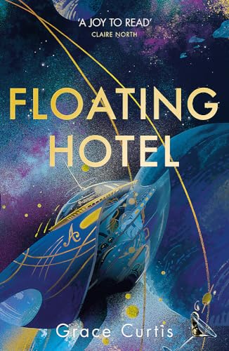 Grace Curtis - Floating Hotel   a cosy and charming read to escape wit