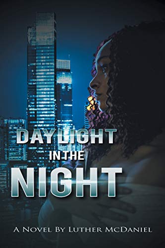 McDaniel - Daylight in the Night - New paperback or softback
