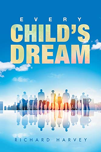 Harvey - Every Child'S Dream - New paperback or softback
