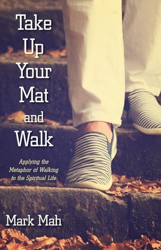 Ma - Take Up Your Mat and Walk - New paperback or softback