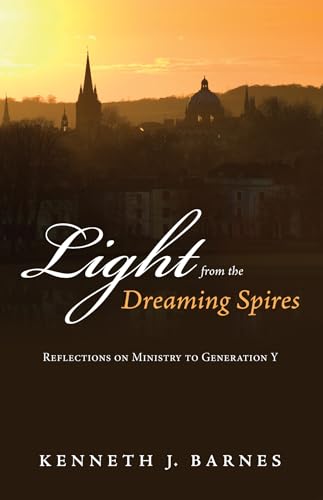 Barnes - Light from the Dreaming Spires - New paperback or softback