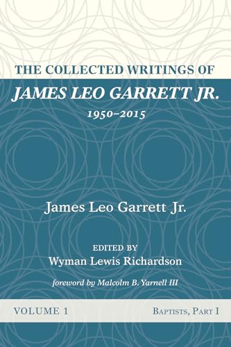 Garrett - Collected Writings of James Leo  Jr., 1950-2015: Volume One