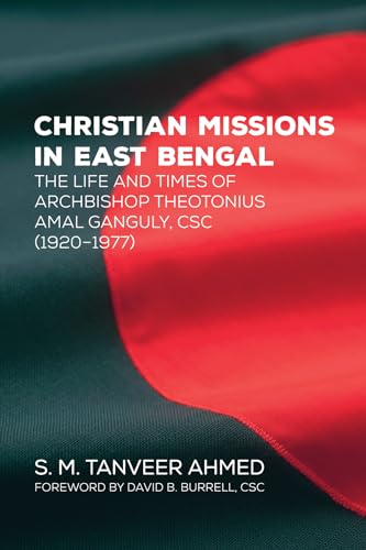 Ahmed - Christian Missions in East Bengal - New paperback or softback
