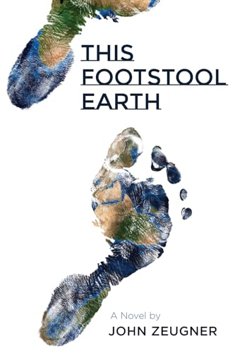 Zeugner - This Footstool Earth - New paperback or softback