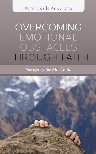 Acampora - Overcoming Emotional Obstacles through Faith - New paperbac
