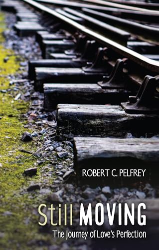 Pelfrey - Still Moving - New paperback or softback