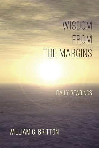 Britton - Wisdom From the Margins - New paperback or softback