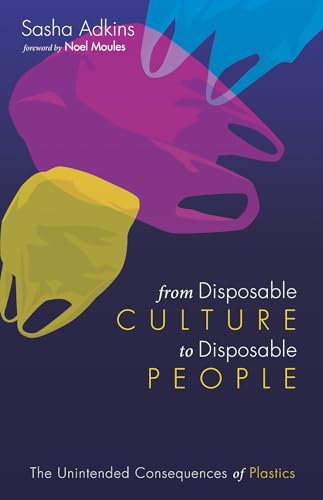 Adkins - From Disposable Culture to Disposable People - New paperback