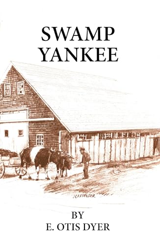 Dyer - Swamp Yankee - New paperback or softback