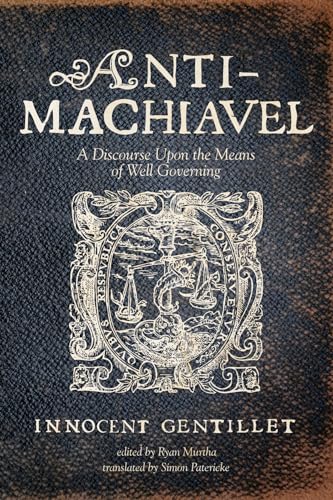Gentillet - Anti-Machiavel - New paperback or softback