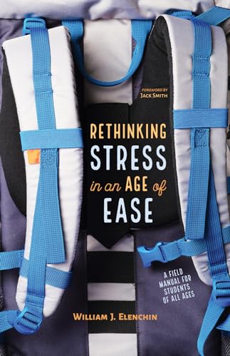 Elenchin - Rethinking Stress in an Age of Ease - New paperback or soft