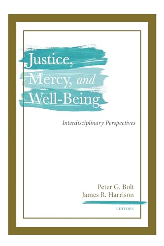 Bolt - Justice, Mercy, and Well-Being - New paperback or softback