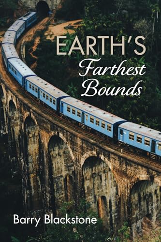 Blackston - Earth's Farthest Bounds - New paperback or softback