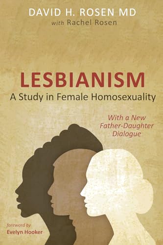 Rosen - Lesbianism: A Study in Female Homosexuality - New paperback or